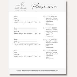 May include: A white sign-in sheet for Sarah Johnson Luxury Brokerage. The sheet includes fields for name, email, and phone number, with options for current needs and agent status. The words "Please SIGN IN" are written in cursive.