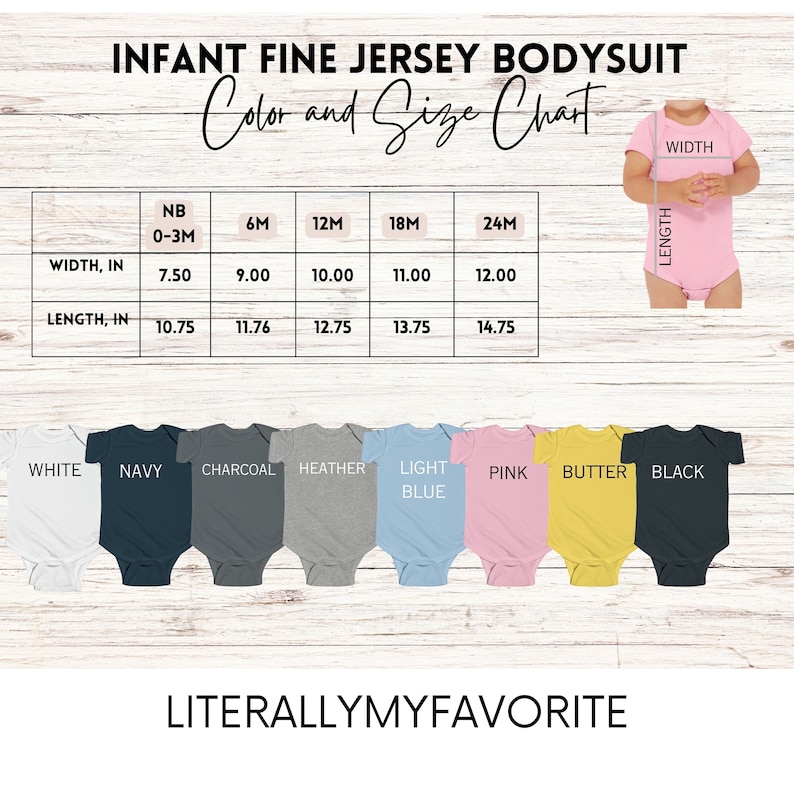 May include: Size chart for infant fine jersey bodysuits in sizes newborn to 24 months. The chart shows width and length measurements in inches. The bodysuit colours are white, navy, charcoal, heather, light blue, pink, butter, and black.