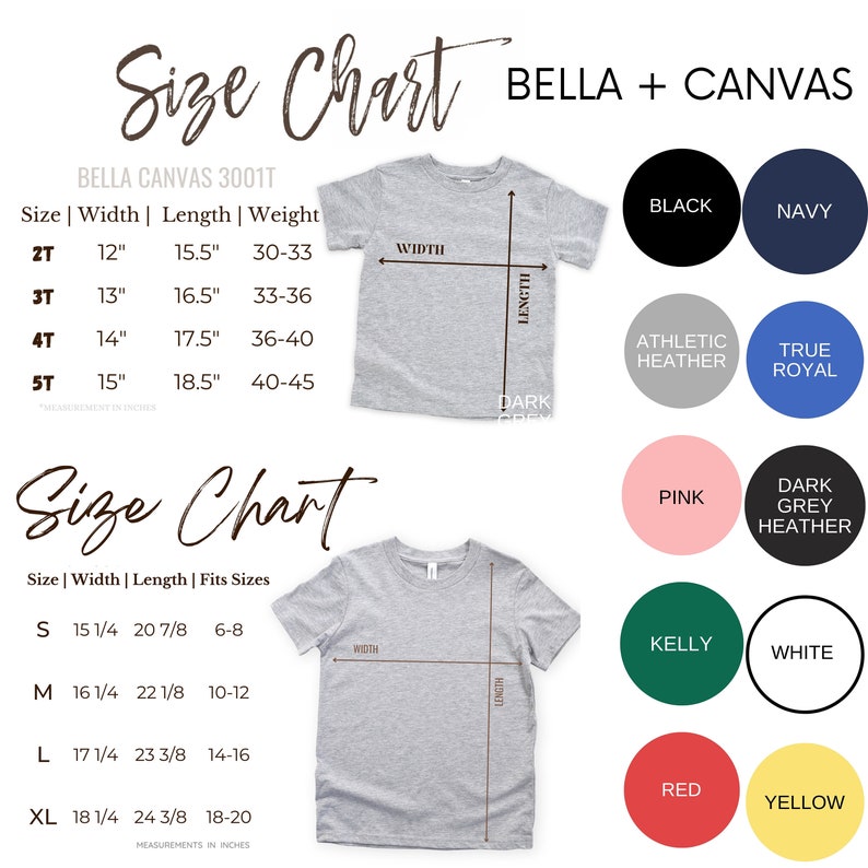 May include: Size chart for Bella + Canvas 3001T t-shirts, showing measurements in inches for sizes 2T to 5T and S to XL. The chart includes a colour guide with options like black, navy, athletic heather, true royal, pink, dark grey heather, kelly, white, red, and yellow.