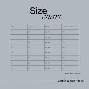 Puede incluir: Tabla de tallas para la sudadera con capucha Gildan 18500 con medidas en pulgadas para la longitud, el pecho y la longitud de la manga para las tallas S a 5XL.