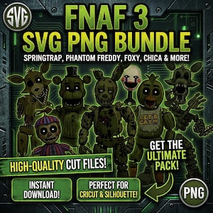 FNAF 3 SVG PNG Bundle | Springtrap Phantom Freddy Foxy Chica | Five Nights at Freddy's Cricut Cut Files Download