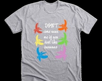 Don't Come Near Me Banana T-shirt