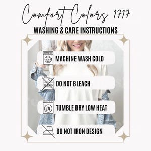 Op de afbeelding: Was- en onderhoudsinstructies voor Comfort Colors 1717 kleding. De instructies omvatten machinewas koud, niet bleken, drogen in de droger op lage temperatuur en niet strijken op het ontwerp.