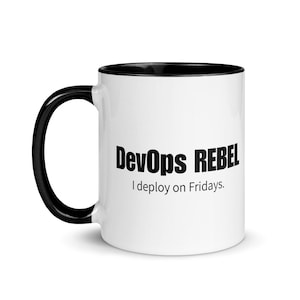 I Deploy on Fridays DevOps Mug Funny Computer Mug