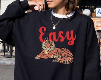Easy Tiger Crewneck Unisex Sweatshirt, Trendy Shirt, Pop Culture, Oversized Graphic Tee, Retro Gift, Best Friend Gift, Sweatshirt