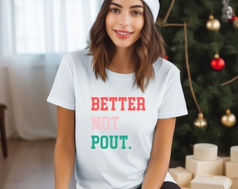Better Not Pout, Funny Christmas Shirt, Christmas Gift, Holiday Shirt, Christmas Family, Women's Clothing, Comfort Colors, Santa Sweatshirt