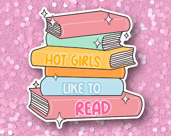 Hot Girls Read Waterproof Vinyl Sticker, Book Lover Decal