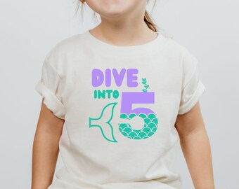 Dive Into Five Mermaid Birthday Shirt, Mermaid Birthday Theme Shirt, Five Year Birthday T-Shirt, Five Year Girl Birthday, Mermaid Tail Shirt