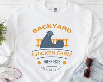Support Backyard Chickens, Backyard Chicken Farm, Farm Fresh Eggs, Local Egg Dealer, Funny Chicken Sweatshirt, Pet Chickens, Foul Language