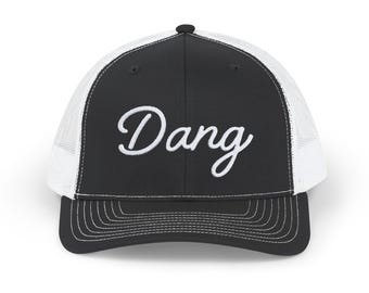 EMBROIDERED Dang Trucker Hat, Funny Sayings Snapback Hat, Grandpa Hat, Old Fashioned Sayings, Gift for Him, Country Trucker Hat, Embroidered