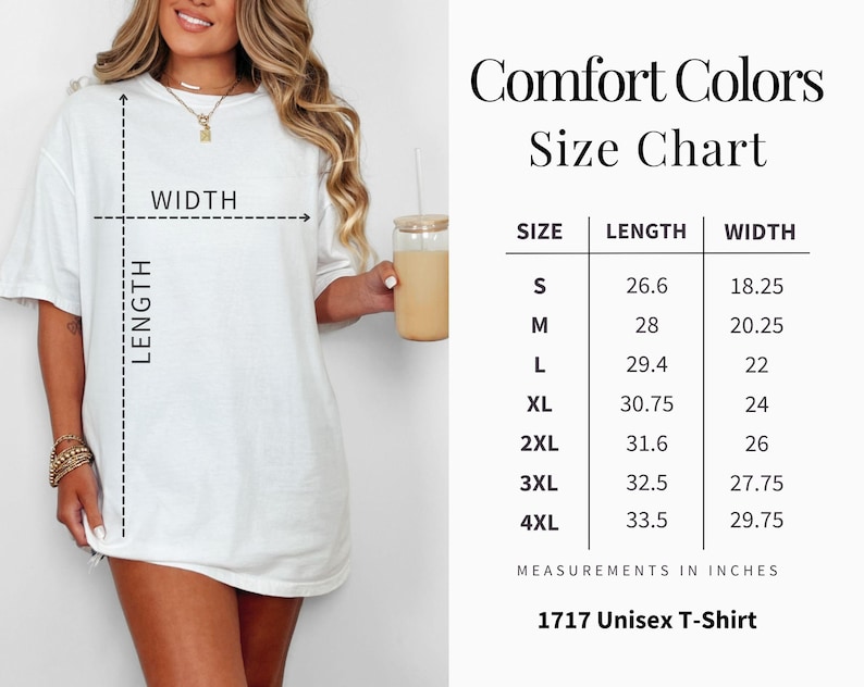 May include: A white t-shirt with a size chart, labeled "Comfort Colors." The chart lists measurements in inches for sizes S through 4XL. The shirt is labeled "1717 Unisex T-Shirt."