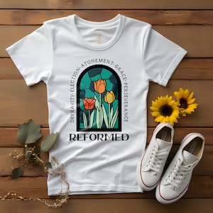 Calvinist Tulip Shirt Doctrines of Grace Reformed Theology Gift Presbyterian Shirt Reformed Baptist Crewneck Tee