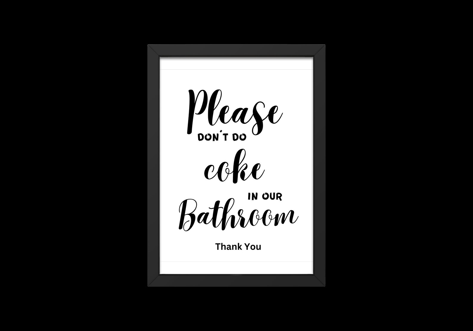 Please Don't Do Coke in Bathroom Humorous Sign. 8x10 Printed on 20lb ...