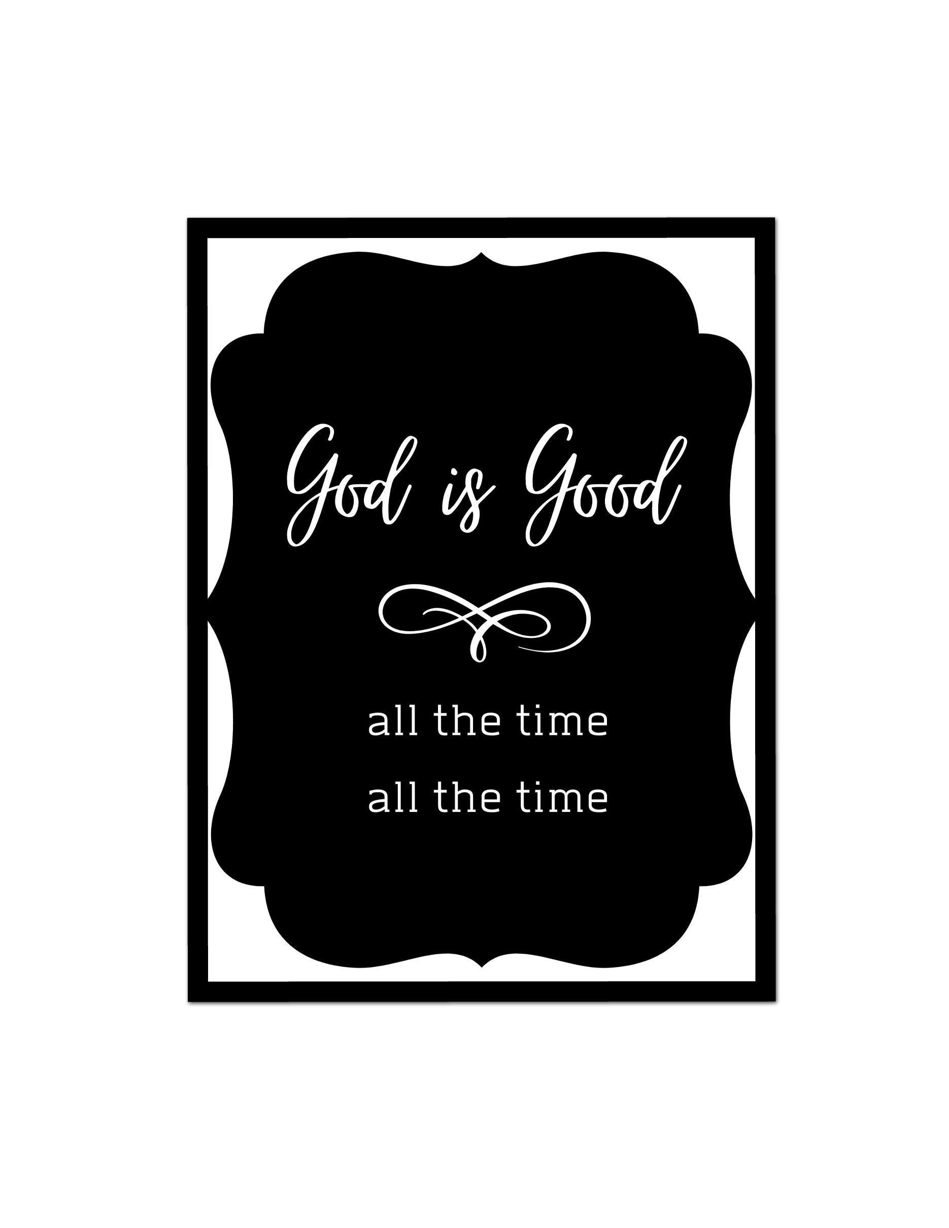 God is Good All the Time Digital Wall Art Printable From 4x6 to 11x14 ...