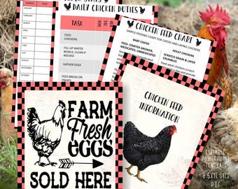 May include: A printable checklist for daily chicken duties, a chart for chicken feed, and a sign that says "Farm Fresh Eggs Sold Here". The sign features a black and white illustration of a chicken.