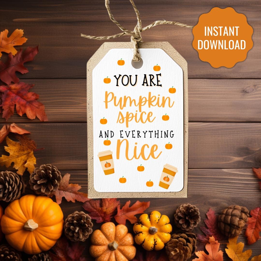 Pumpkin Spice & Everything Nice Fall Gift Tag | Printable Gift Tag