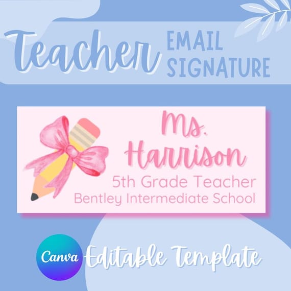Tickled Pink Bow Teacher Email Signature - Editable Template using Canva - Instant Download- Compatible w/ Apple Mail, Gmail, Outlook, Yahoo