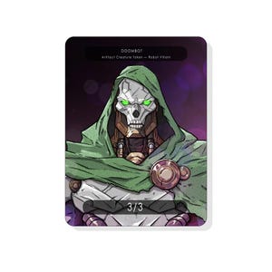 Op de afbeelding: Een verzamelkaart met DoomBot, een robot-schurk met een schedelachtig gezicht en groen oplichtende ogen. De kaart heeft een groene kap en metalen accenten. Tekst op de kaart luidt "DOOMBOT Artifact Creature Token - Robot Villain" en "3/3".