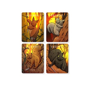 May include: Four illustrated cards featuring squirrels with knives. Each card has a different coloured squirrel and a brown background with trees. The text "Squirrel" and "1/1" is on each card.