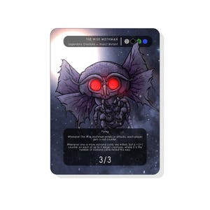 May include: A trading card featuring "The Wise Mothman," a legendary insect mutant. The card has a dark purple and black color scheme with the creature's image and game text. The card's power and toughness are listed as 3/3.