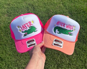 Later Gator or After While Crocodile Viral Embroidered Foam Front Trucker Hat with Adjustable Snap Back