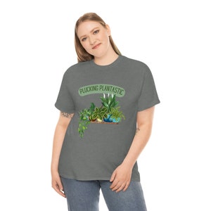 Plucking Plantastic Graphic Tee- Plant Pun T-shirt