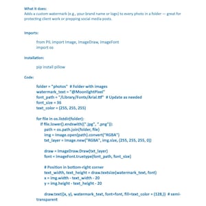 Peut inclure: Un document blanc avec du texte noir d&eacute;taillant un projet Python pour ajouter des filigranes aux photos. Le texte comprend des extraits de code, des instructions d'importation et d'installation. Le document est pour usage personnel uniquement.
