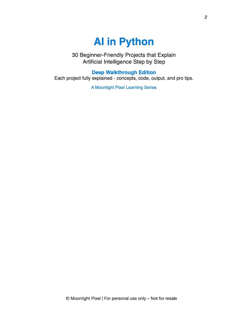 May include: A white book cover with the title "AI in Python" in blue. The cover also includes the text "30 Beginner-Friendly Projects that Explain Artificial Intelligence Step by Step" and "Deep Walkthrough Edition."