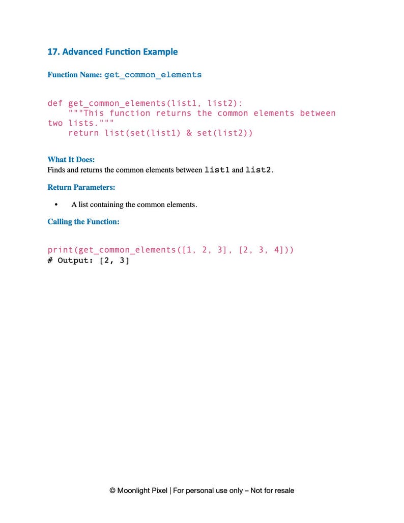 May include: A white page with the title "17. Advanced Function Example" and Python code examples. The code defines a function to find common elements in lists, with explanations and output examples. The text "Moonlight Pixel | For personal use only - Not for resale" is at the bottom.