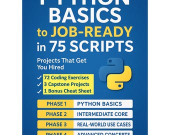 Aprende a programar en Python: 75 scripts para desarrollar habilidades + 3 proyectos (Descarga en PDF)