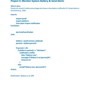 以下が含まれることがあります： 青いタイトル「Project 3: Monitor System Battery & Send Alerts」が書かれた白いページ。システムバッテリーを監視し、アラートを送信するPythonプロジェクトで、コードスニペットと手順が含まれています。