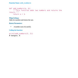 May include: A white page with the title "1. Simple Function Example" in blue. The text describes a function named "add_numbers" in Python, including its definition, purpose, and an example of its use. The output of the example is also shown.
