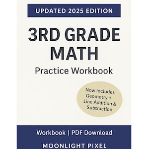 3rd Grade Math Workbook: Addition, Subtraction, Multiplication (2 PDF Downloadable Worksheets, over 100 Pages)