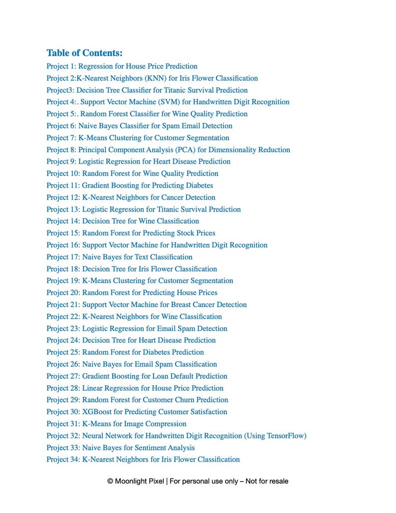 May include: A white document with a table of contents listing 34 projects. The projects cover topics like house price prediction, spam email detection, and cancer detection. The document includes the text "Moonlight Pixel | For personal use only - Not for resale."