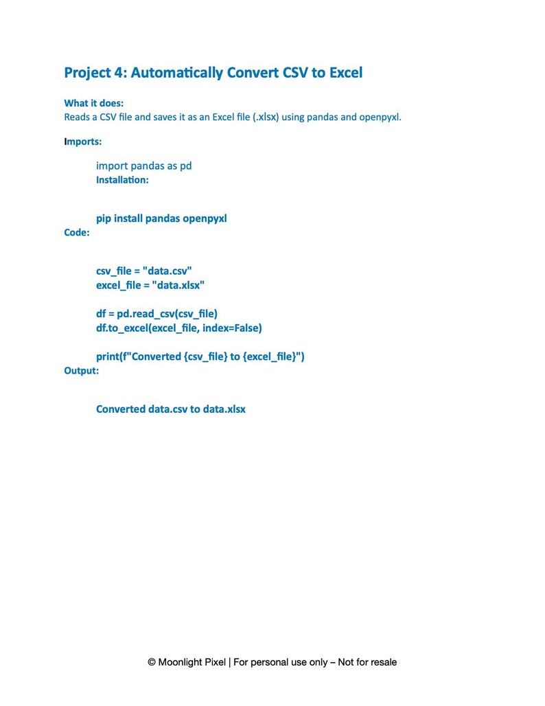 以下が含まれることがあります： 「Project 4: Automatically Convert CSV to Excel」というタイトルの白いドキュメント。 pandasとopenpyxlを使用してCSVファイルをExcelファイルに変換する方法を説明し、コード例と出力を掲載しています。