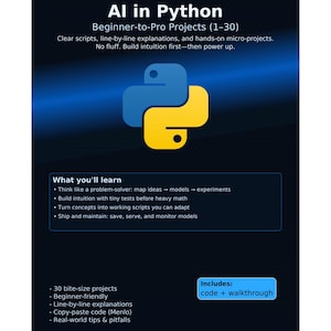 Puede incluir: Gráfico azul oscuro con el título "AI in Python" y un logotipo de Python en azul y amarillo. La imagen promociona un proyecto de principiante a profesional con scripts claros y microproyectos prácticos. Incluye código y tutorial.