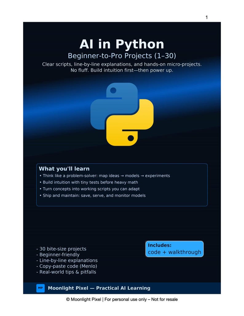 May include: A dark blue graphic with the title "AI in Python" and a Python logo in blue and yellow. The image promotes a beginner-to-pro project with clear scripts and hands-on micro-projects. Includes code and walkthrough.
