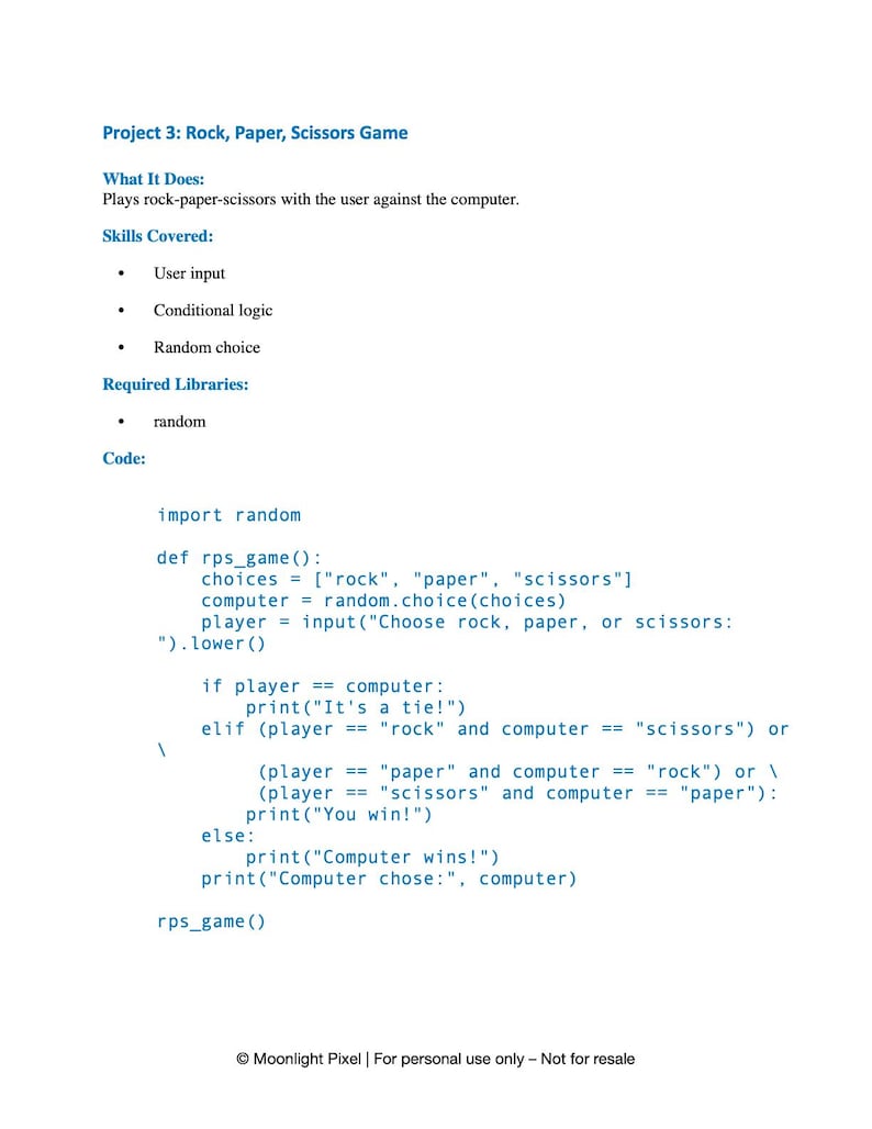 May include: A white page with the title "Project 3: Rock, Paper, Scissors Game" and code for a rock-paper-scissors game. The text describes the game's function, skills covered, required libraries, and the Python code.