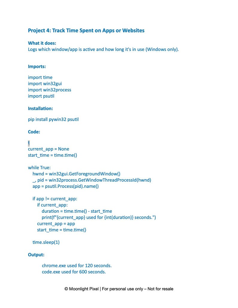 May include: A white page with the title "Project 4: Track Time Spent on Apps or Websites." The text describes a Python script to log app usage on Windows, including imports, installation instructions, and code examples. The output shows app usage times.
