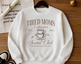 Tired Moms Social Club SVG | Funny Coffee Mom Shirt Design | Digital Download