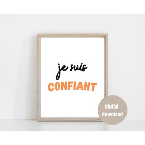 Je Suis Confiant Growth Mindset French Classroom Printable Poster | Inspirational, Positive Affirmation, Classroom Decor