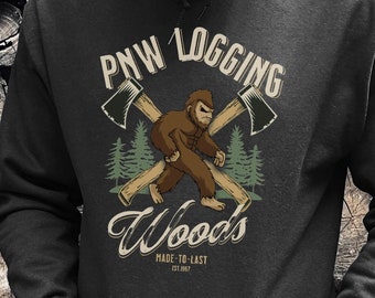 Unisex Hoodie, PNW Logging Woods Bigfoot Hoodie