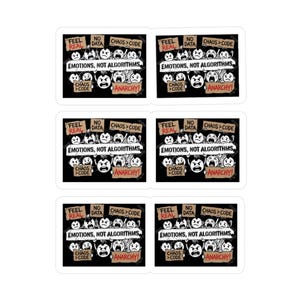 May include: A set of six white stickers with a black and white graphic design. The design includes the text "FEEL REAL", "NO DATA", "CHAOS > CODE", "EMOTIONS, NOT ALGORITHMS", "CHAOS > CODE", and "ANARCHY!".