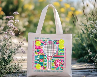 May include: Cream-colored tote bag featuring a tennis racket design with tennis balls and floral patterns. Text on the bag reads "Queen of the Court," "Happiness is a fresh can of balls," and "Love means nothing, except in tennis."