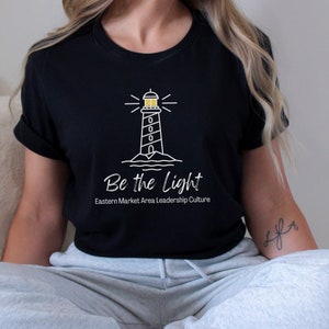 EMA Leadership Culture - Be the Light Tshirt