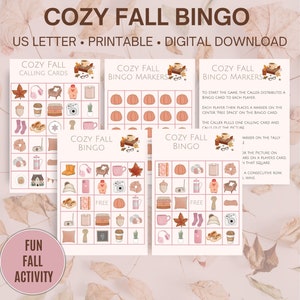 May include: Printable Cozy Fall Bingo game with calling cards, bingo markers, and instructions. The game features fall-themed images like pumpkins, coffee cups, and cozy sweaters.