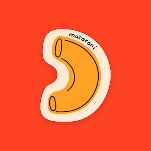 Macaroni Sticker | waterproof, matte or glossy, vinyl