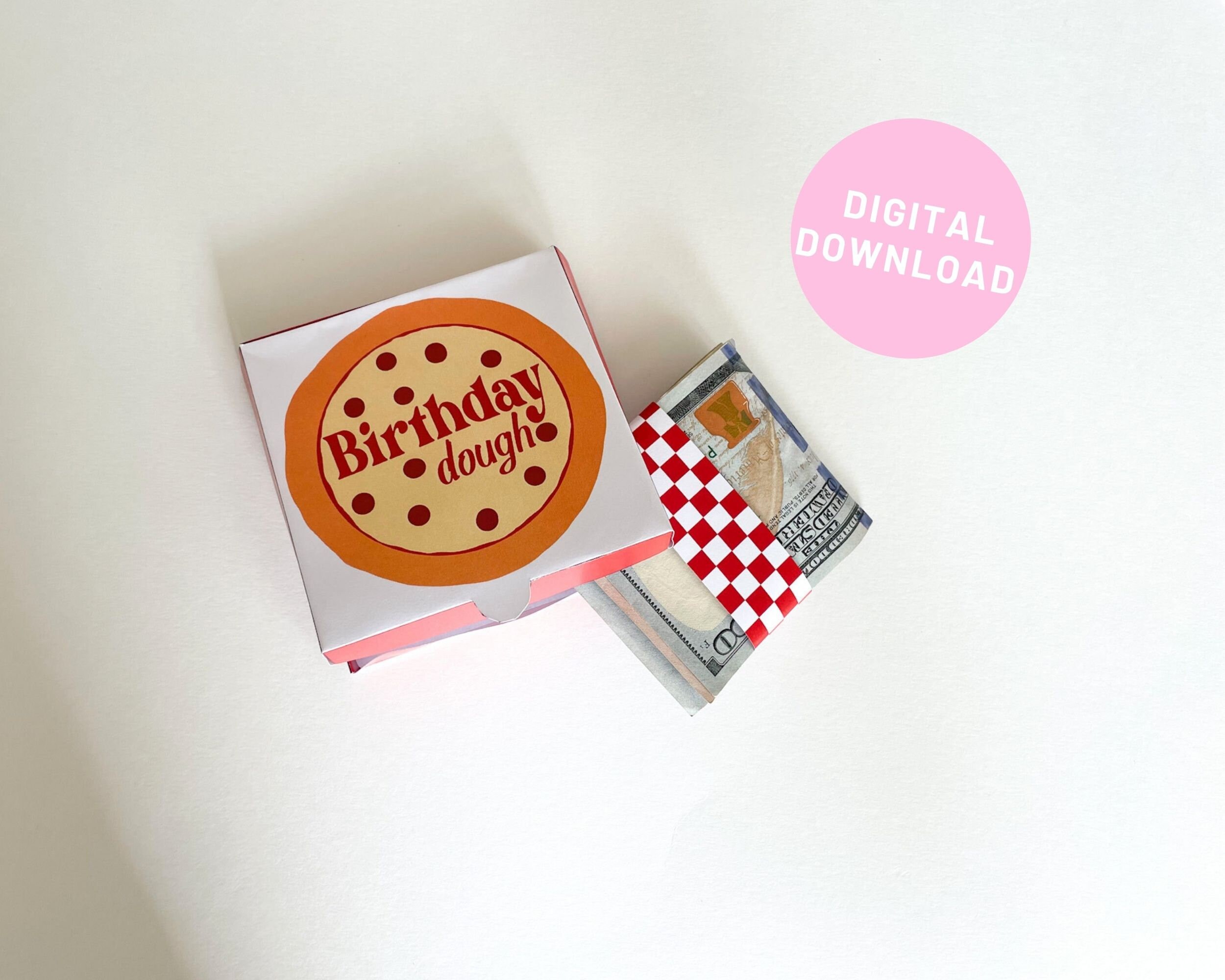 Birthday Money Pizza Box White and Red Dough Funny Money Holder Gift Printable Download for Last ...
