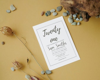 May include: A white invitation card with black text that reads "Twenty one" and "Come celebrate with us for Sam Smiths 21st Birthday" with the date, time, and address below. The card is on a yellow background with small stones and dried flowers.