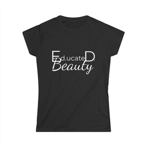 Educated Beauty - EdD Tee (weißer Druck)